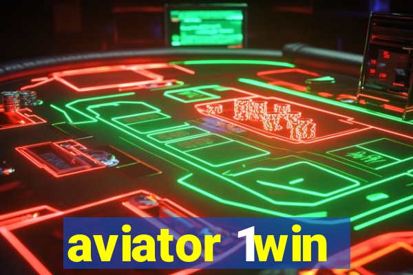 aviator 1win